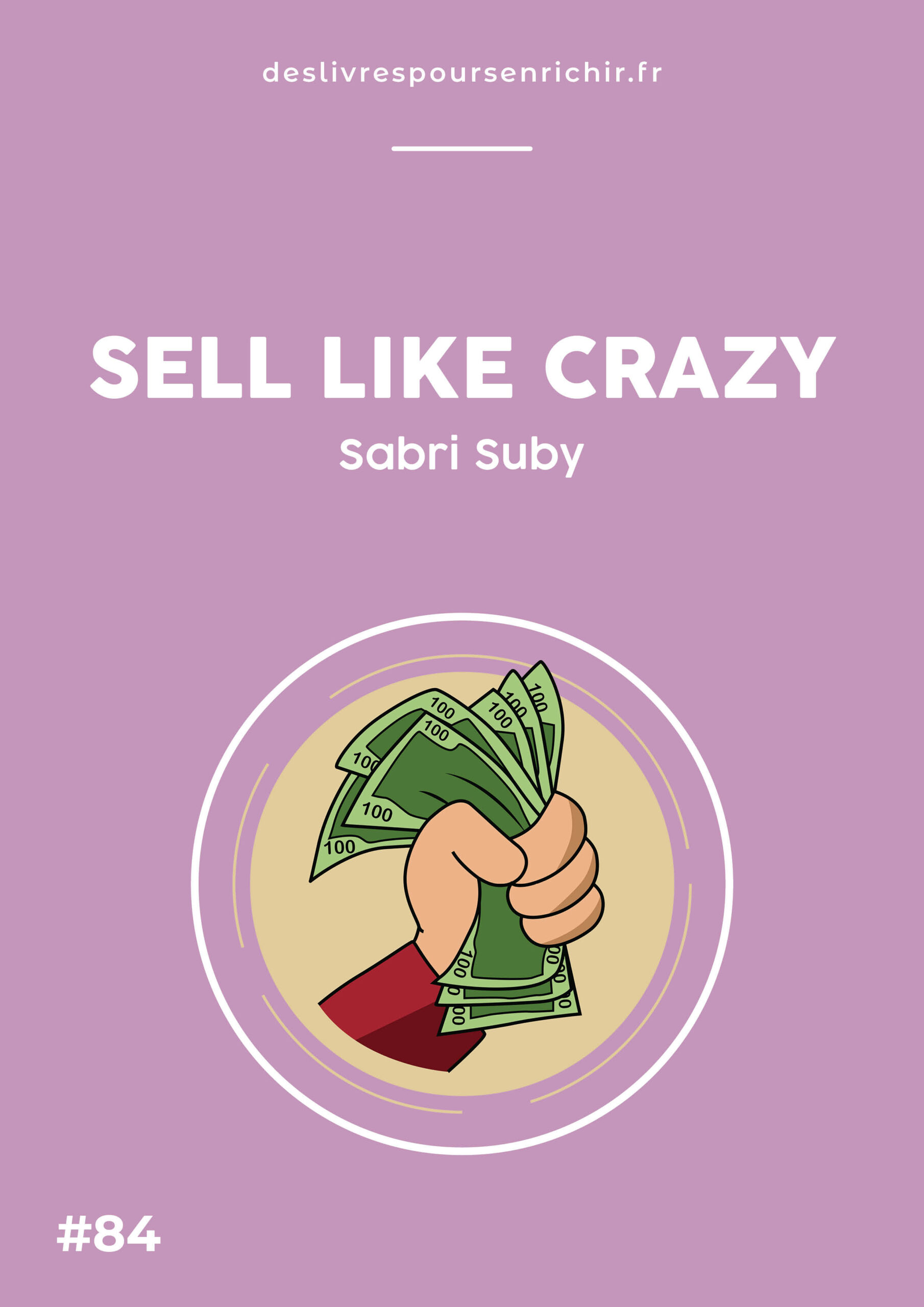 SELL LIKE CRAZY (synthèse PDF et